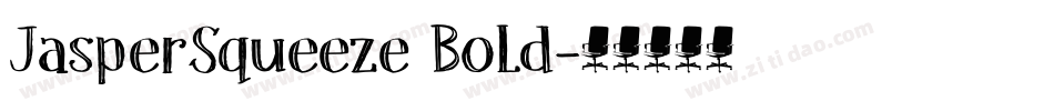 JasperSqueeze Bold字体转换